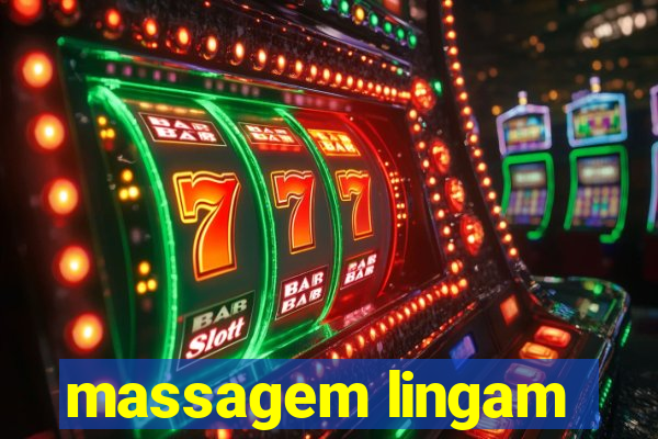 massagem lingam